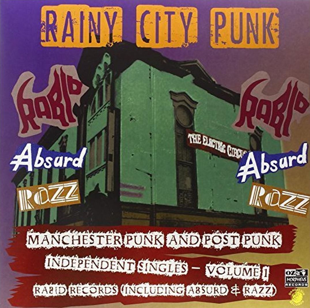 Rainy City Punks: Manchester Punk And Post Punk Independent Singles