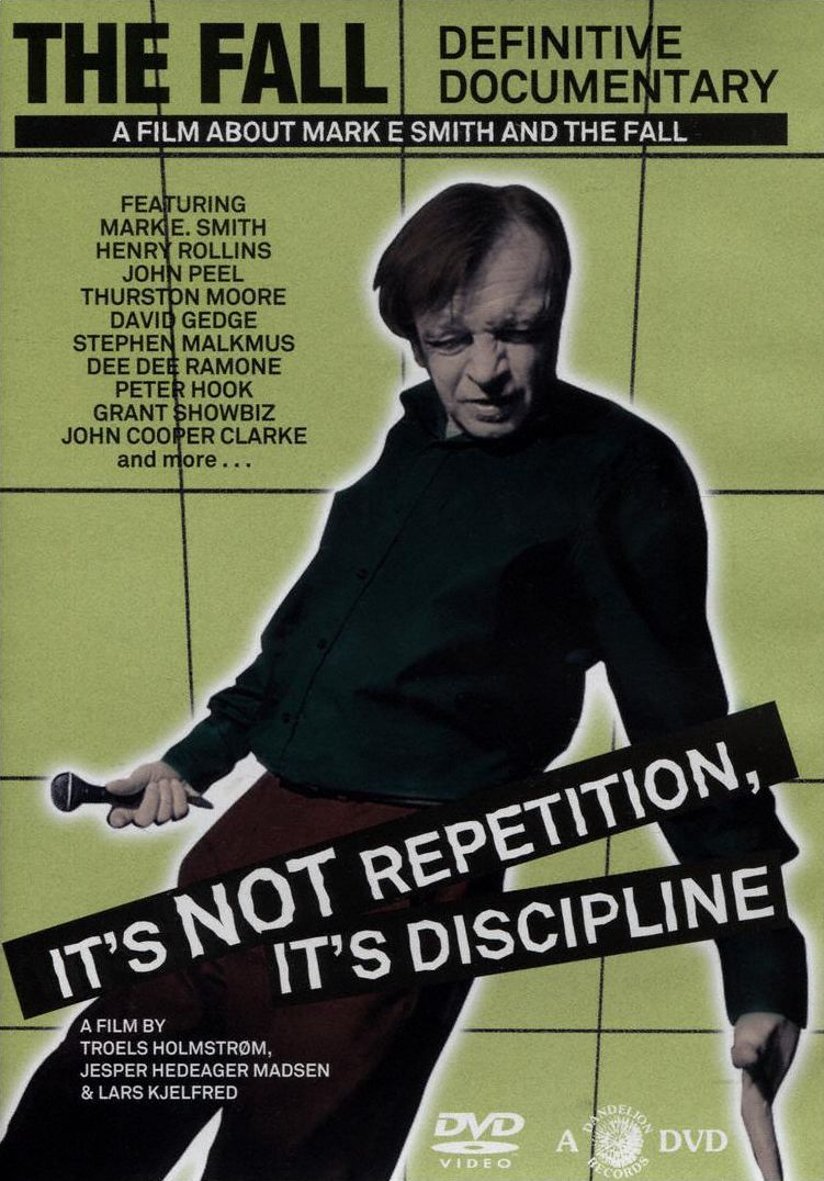 The Fall: It's Not Repetition, It's Discipline