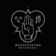 While The Nation Sleeps (Boy Sets Fire)