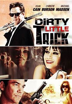 Dirty Little Trick