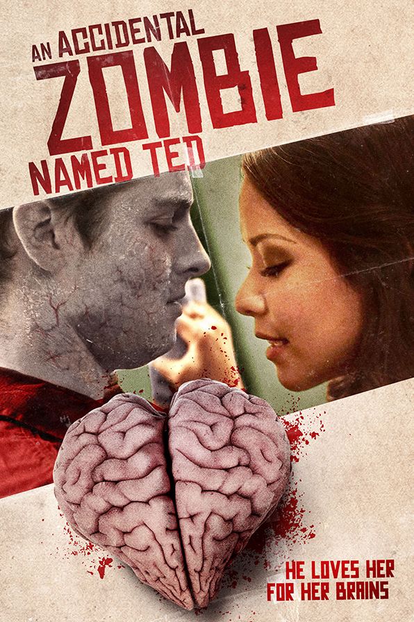 An Accidental Zombie Named Ted