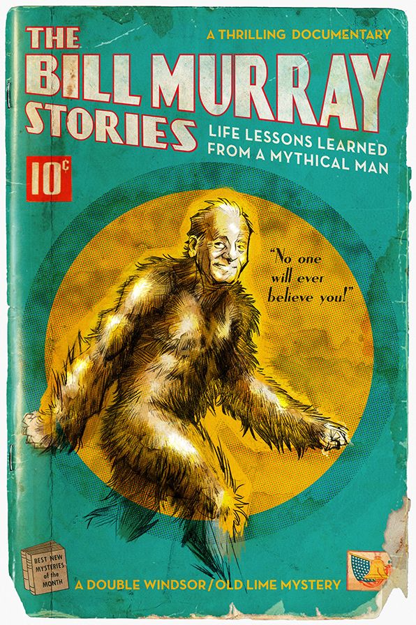 Bill Murray Stories: Life Lessons Learned From A