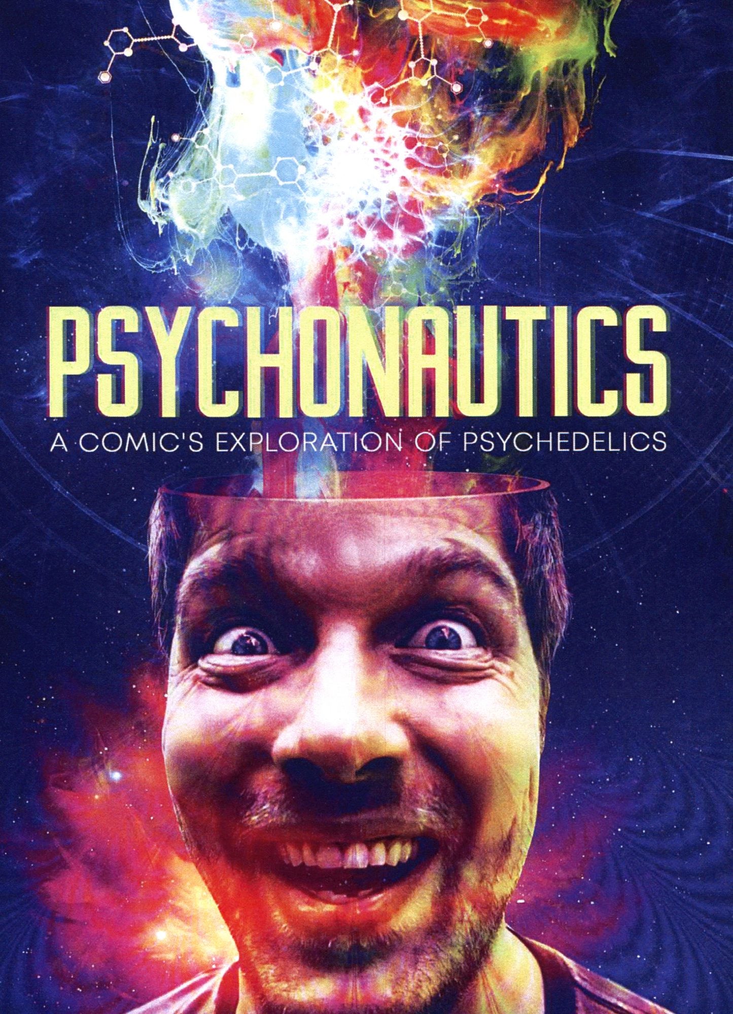 Psychonautics: A Comic's Exploration Of Psychedeli