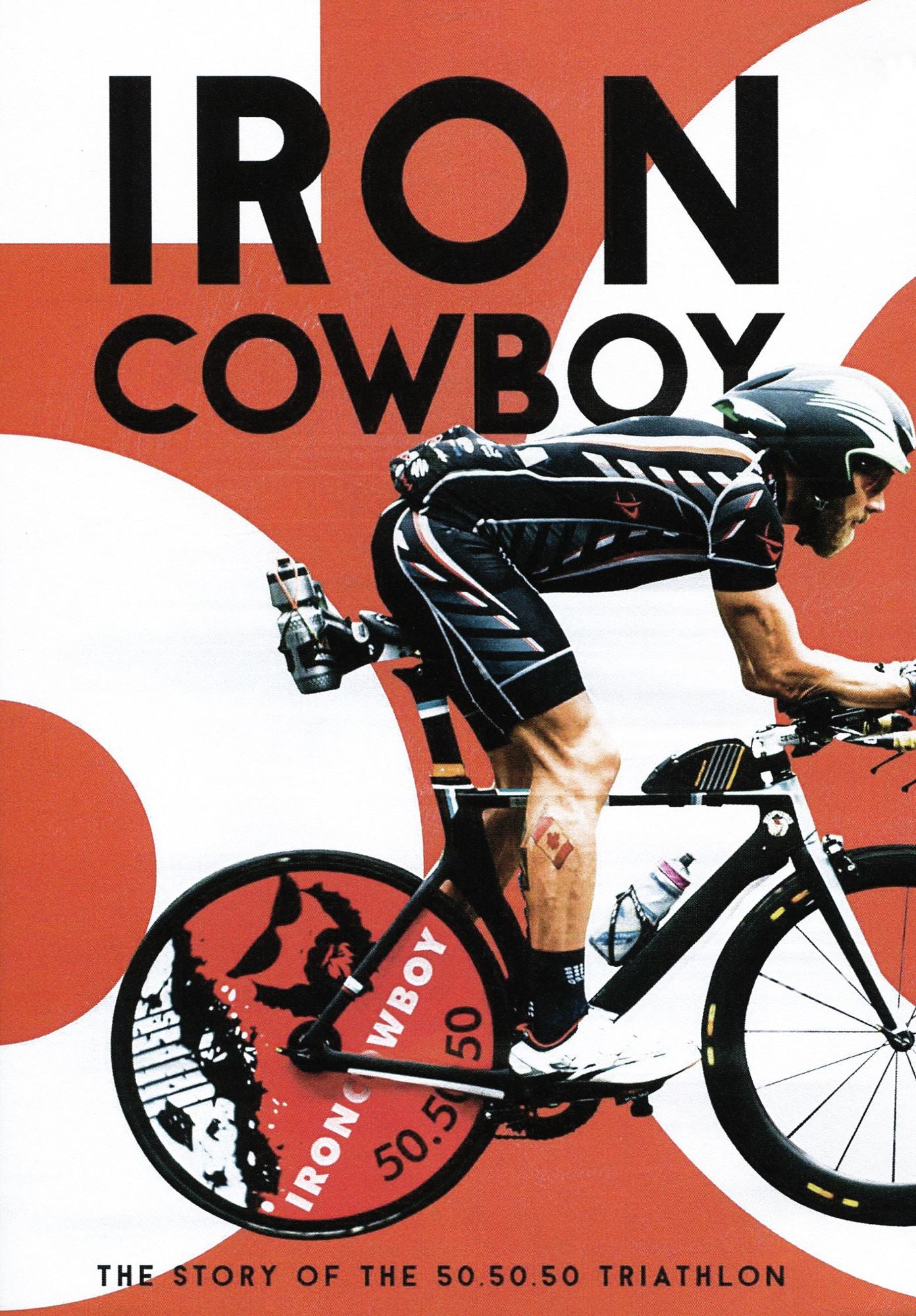 Iron Cowboy The Story Of The 50-50-50