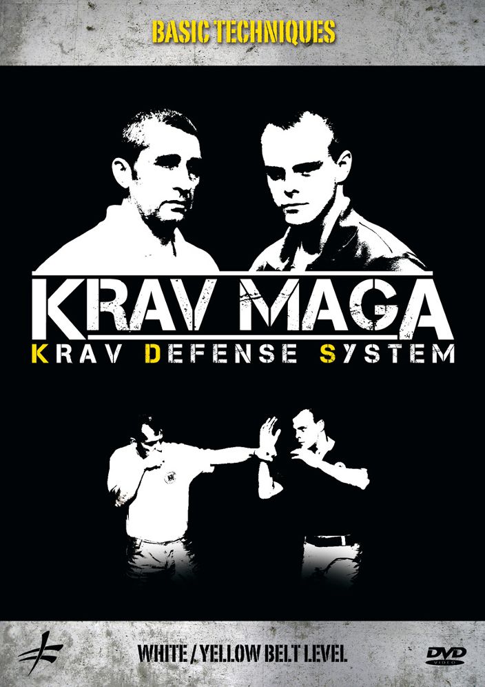 Krav Maga: Krav Defense System Basic Techniques - White/yellow Belt Level