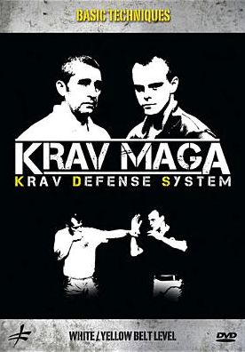 Krav Maga: Krav Defense System Basic Techniques - White/yellow Belt Level