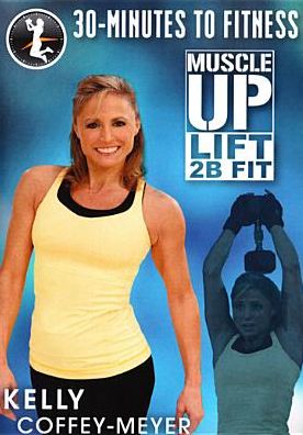 30 MINUTES: MUSCLE UP LIFT 2B F