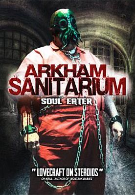 ARKHAM SANITARIUM: SOUL EATER