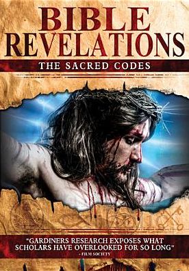 BIBLE REVELATIONS: SACRED CODES
