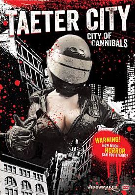TAETER CITY: CITY OF CANNIBALS