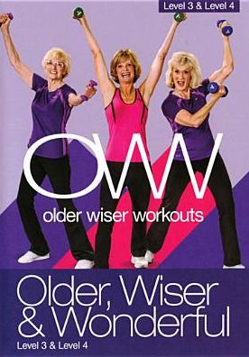 OLDER WISER & WONDERFUL: 3&4 WI