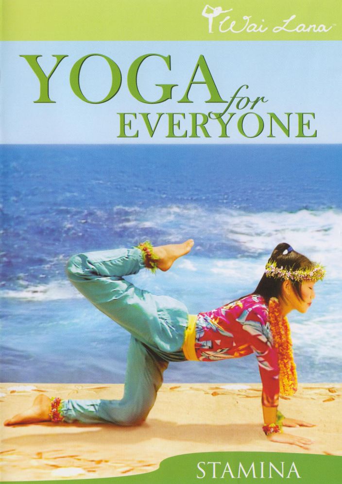 Wai Lana Yoga For Everyone: Stamina