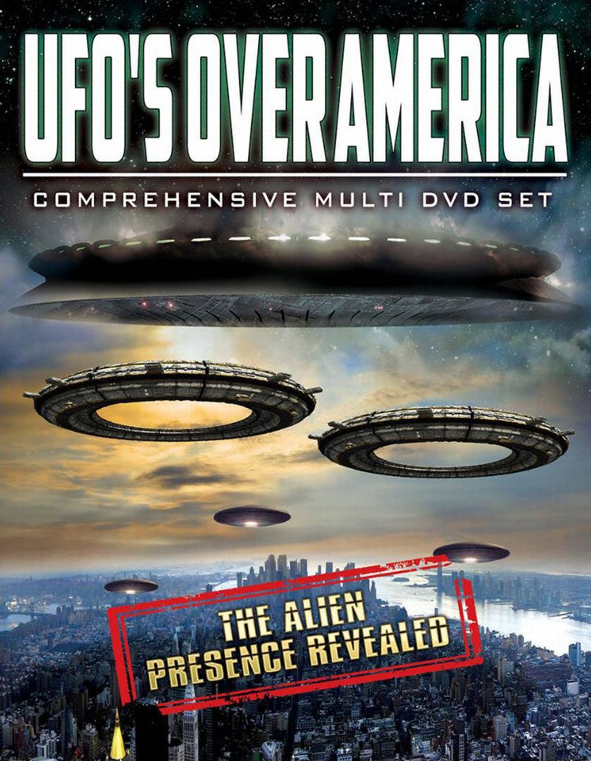 Ufo's Over America: The Alien Presence Revealed