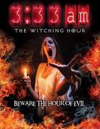 3:33 AM: THE WITCHING HOUR