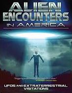 Alien Encounters in America: UFOs and Extraterrestrial Visitations