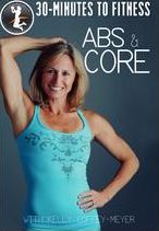 Kelly Coffey-meyer: 30 Minutes To Fitness - Abs & Core