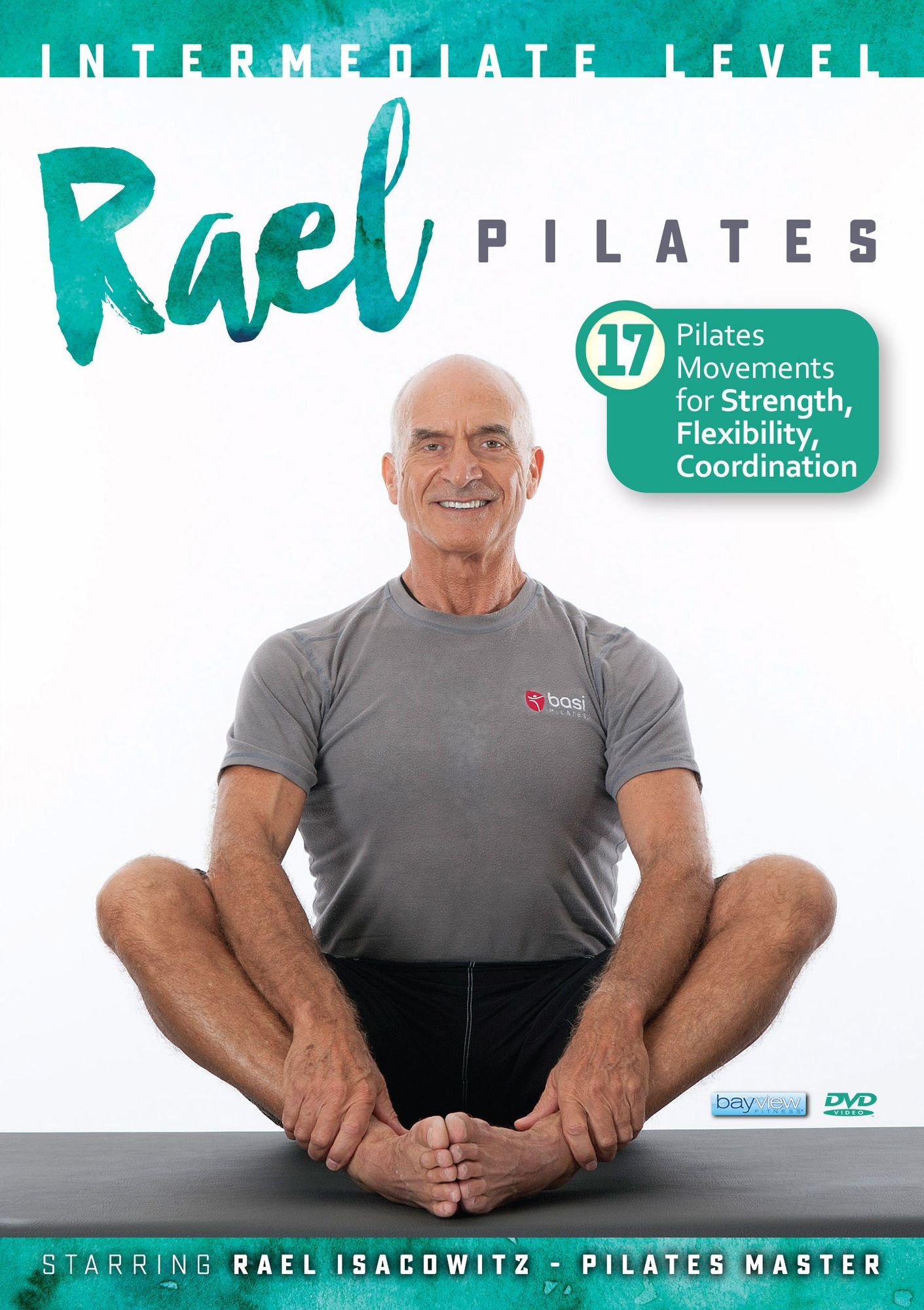 Rael Pilates System: Intermediate Level - 17 Pilates Movements