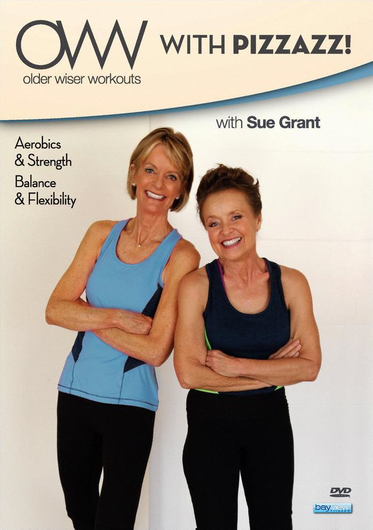 Sue Grant: Older Wiser Workouts: With Pizzazz