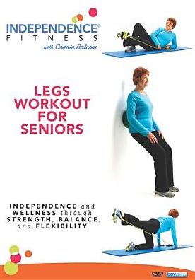 Independence Fitness: Legs Workout For Seniors