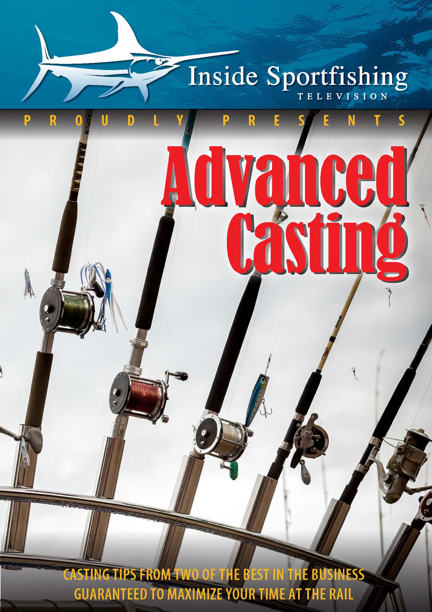 Inside Sportfishing: Advanced Casting