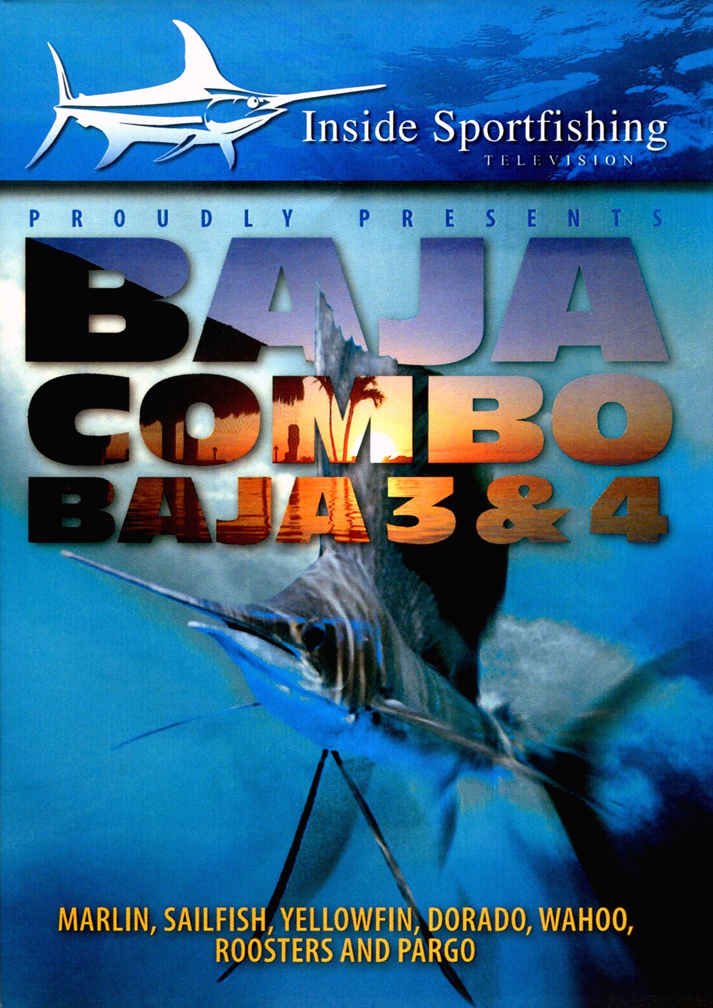 Inside Sportfishing: Baja 3&4 - Marlin &