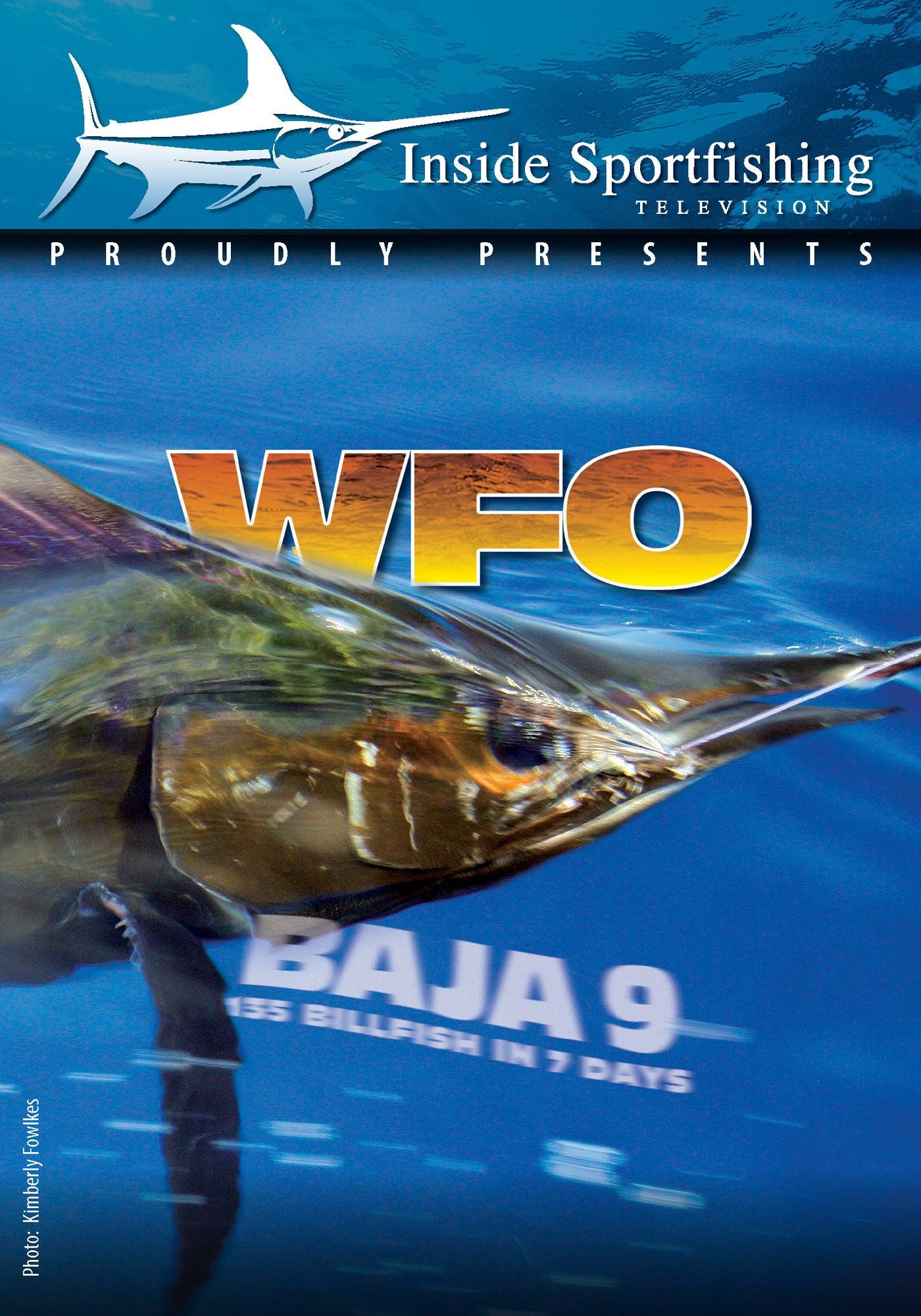 Inside Sportfishing: Baja, Part 9 - WFO