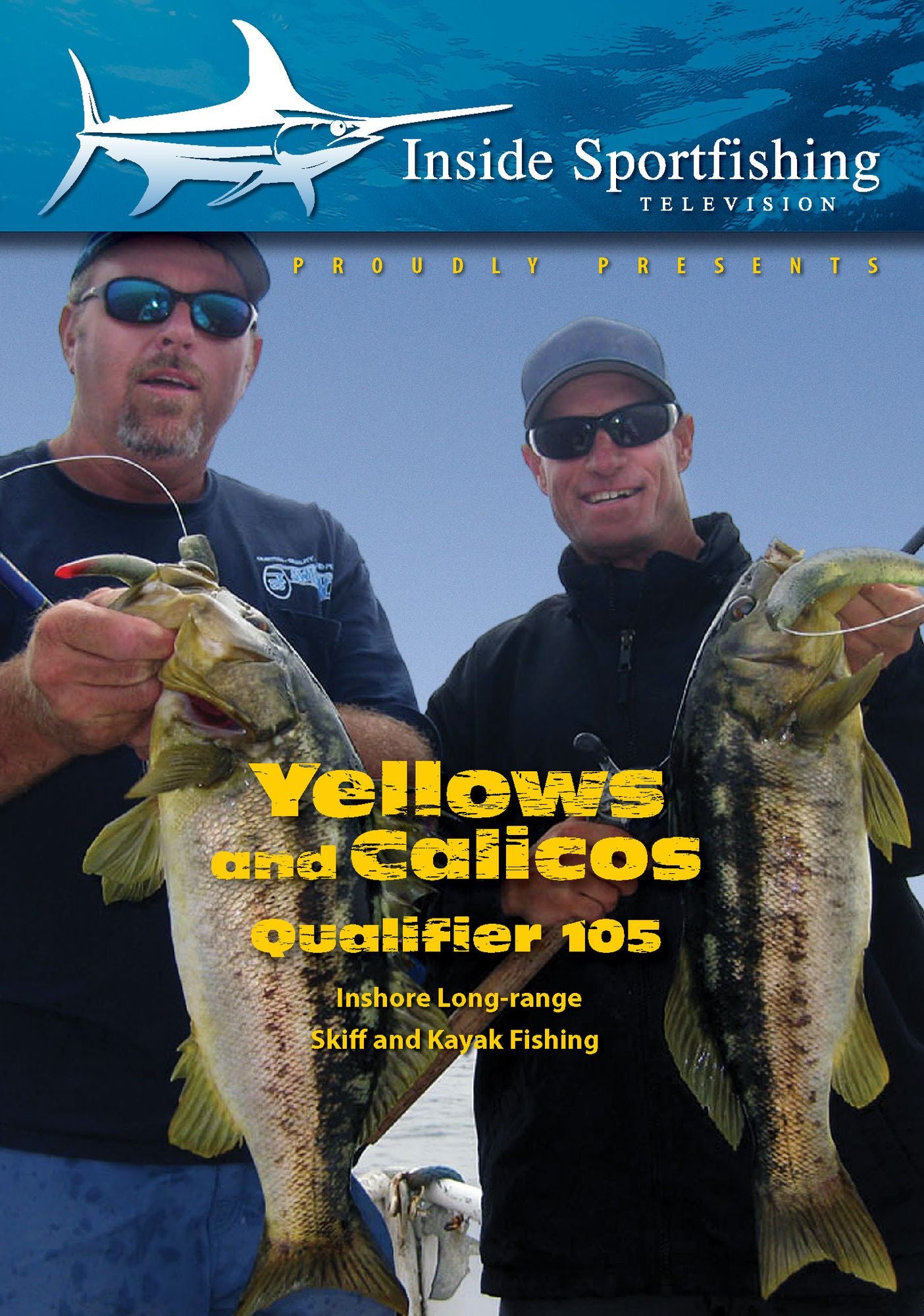 Inside Sportfishing: Yellowtail & Calicos - Skiff
