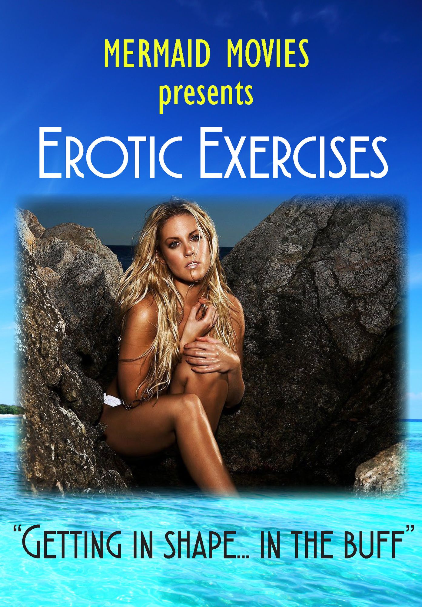 Mermaid Movies Presents: Erotic Exercises With