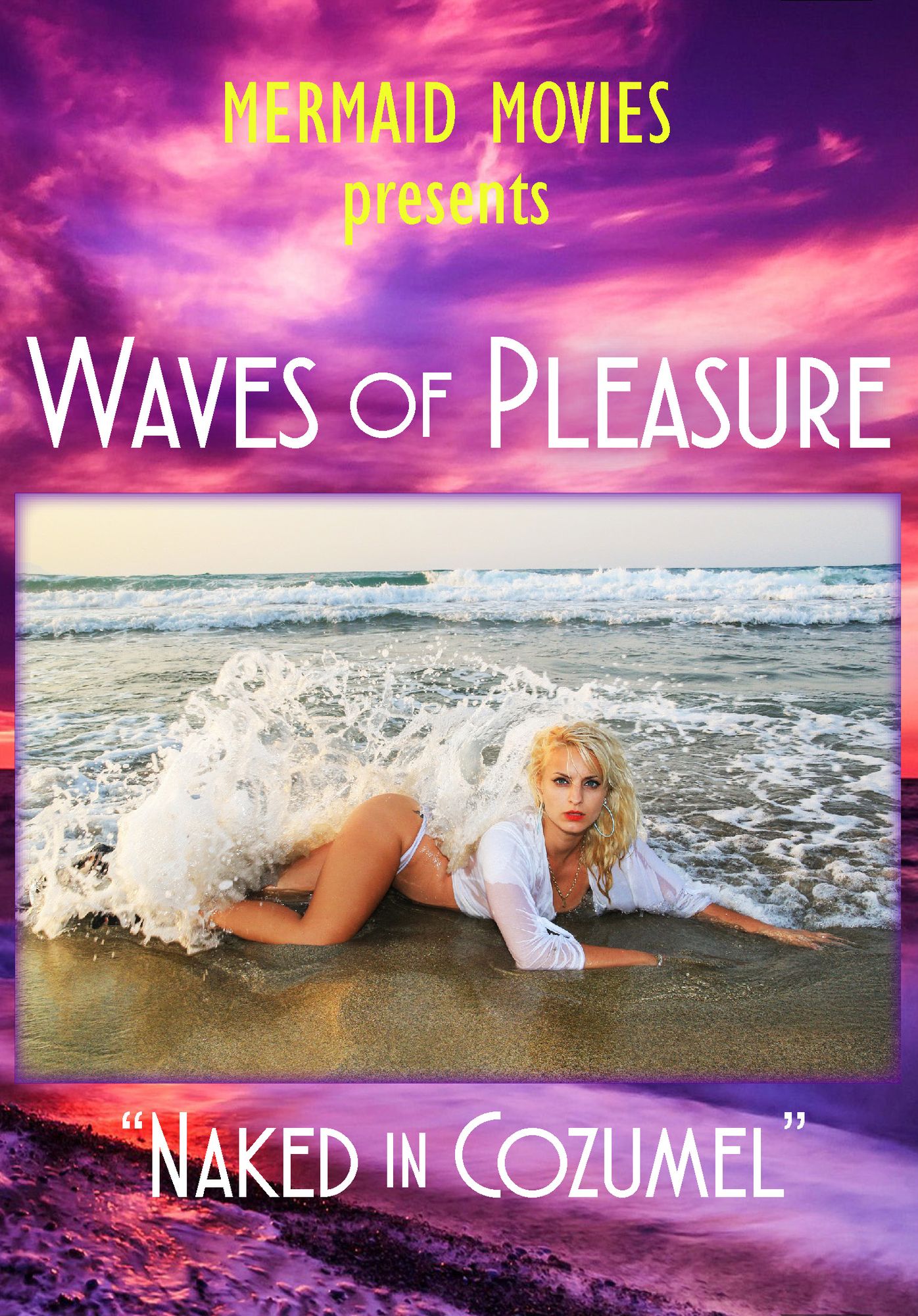 Mermaid Movies Presents: Waves Of Pleasure Naked