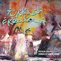 Turkish Freakout: Psych-folk Singles 1969-1980