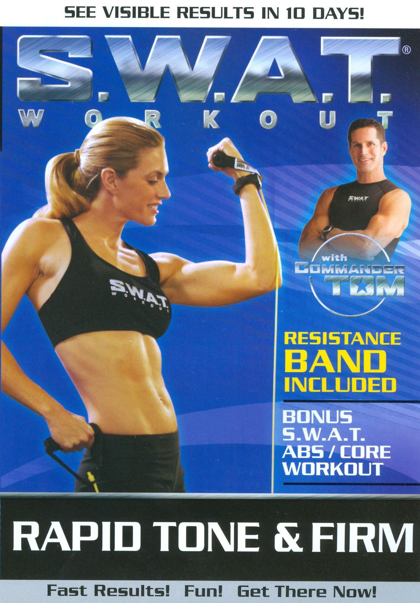 S.W.A.T. Workout: Rapid Tone & Firm [With Resistance Band]