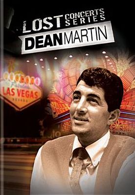Lost Concerts Series: Dean Martin