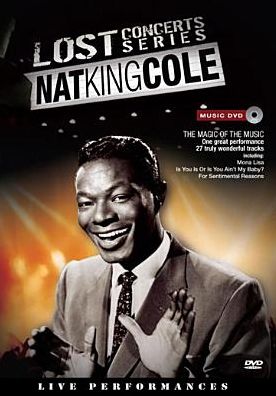 Lost Concerts Series: Nat King Cole
