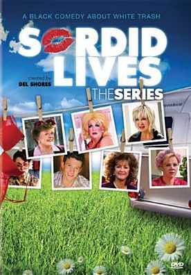 Sordid Lives: The Series [2 Discs]