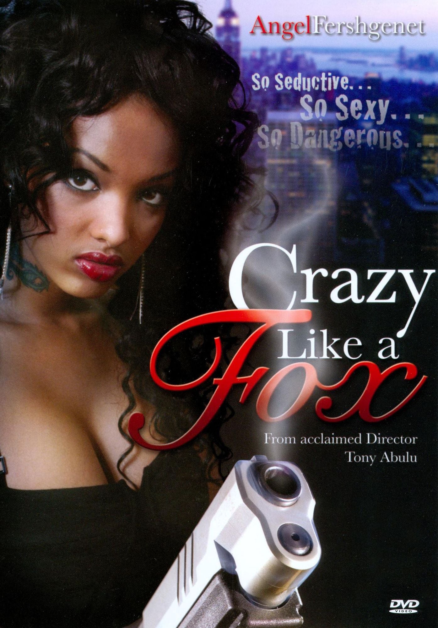 Crazy Like a Fox