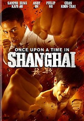 ONCE UPON A TIME IN SHANGHAI