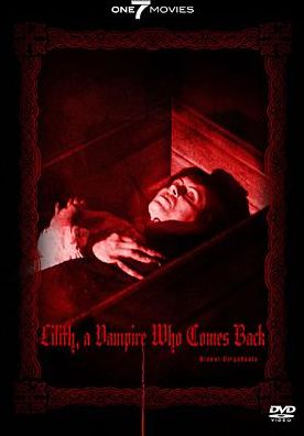 Lilith: A Vampire Who Comes Back