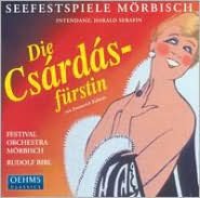 Emmerich K?lm?n: Die Cs?rd?sf?rstin