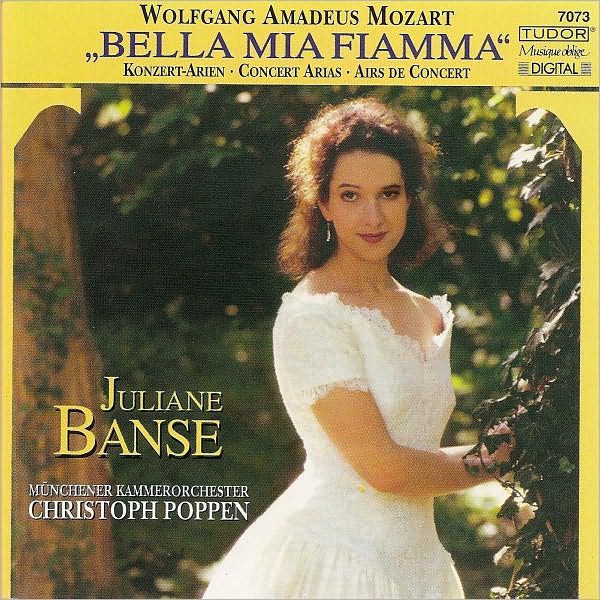 Bella Mia Fiamma: Concert Arias of Mozart