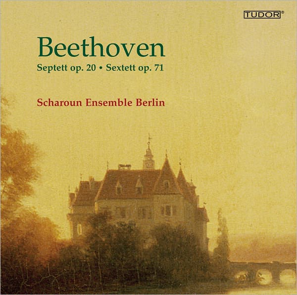 Beethoven: Septett Op. 20; Sextett Op. 71