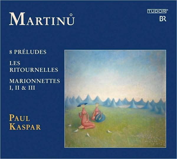 Martinu: 8 Pr?ludes; Les Ritournelles; Marionnettes
