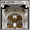 Brahms: Organ Works