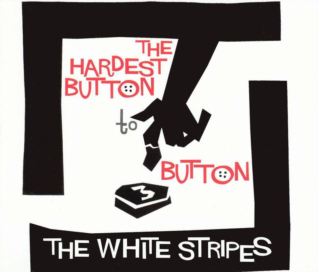 The Hardest Button To Button