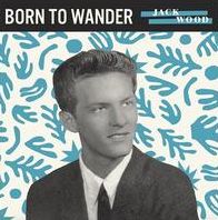 Born To Wander/so Sad
