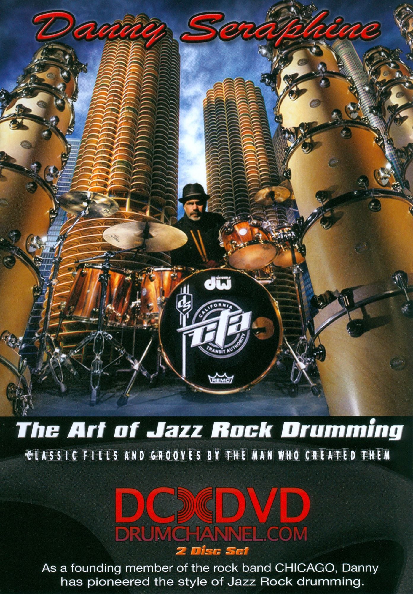 Danny Seraphine: The Art of Jazz Rock Drumming [2 Discs]