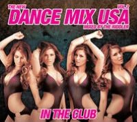 The New Dance Mix USA in the Club, Vol. 2