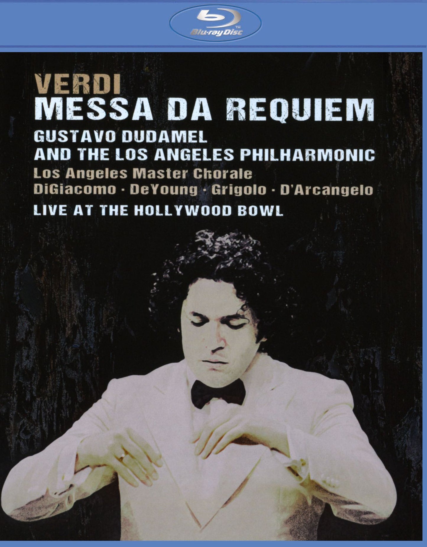 Gustavo Dudamel And The Los Angeles Philharmonic: Verdi - Messa Da Requiem