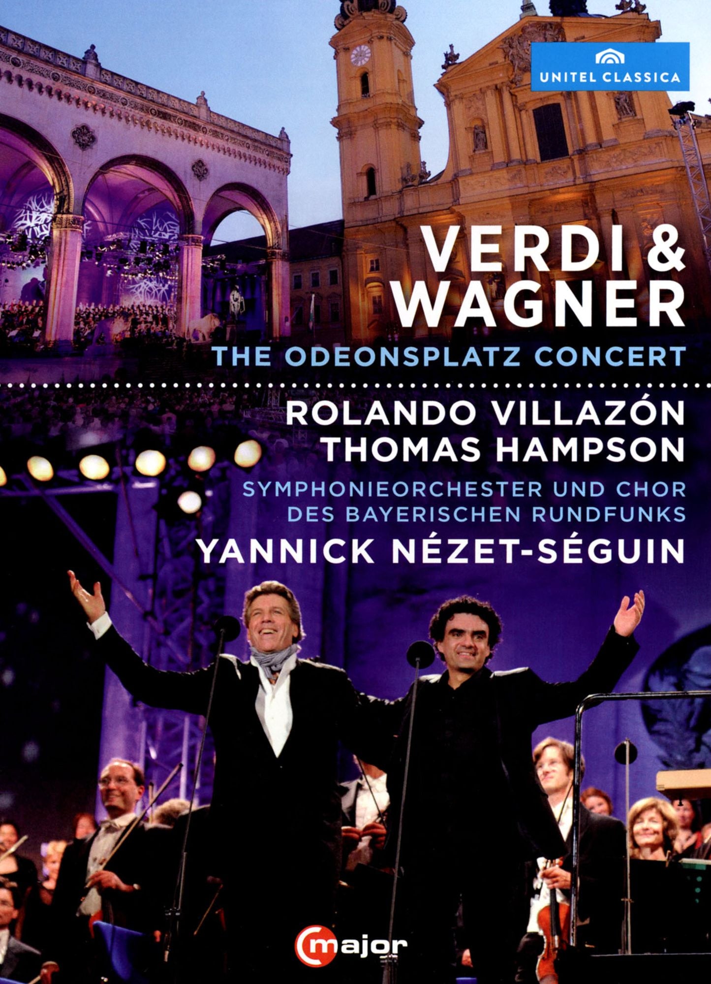 Rolando Villazon/thomas Hampson: Verdi & Wagner - The Odeonsplatz Concert