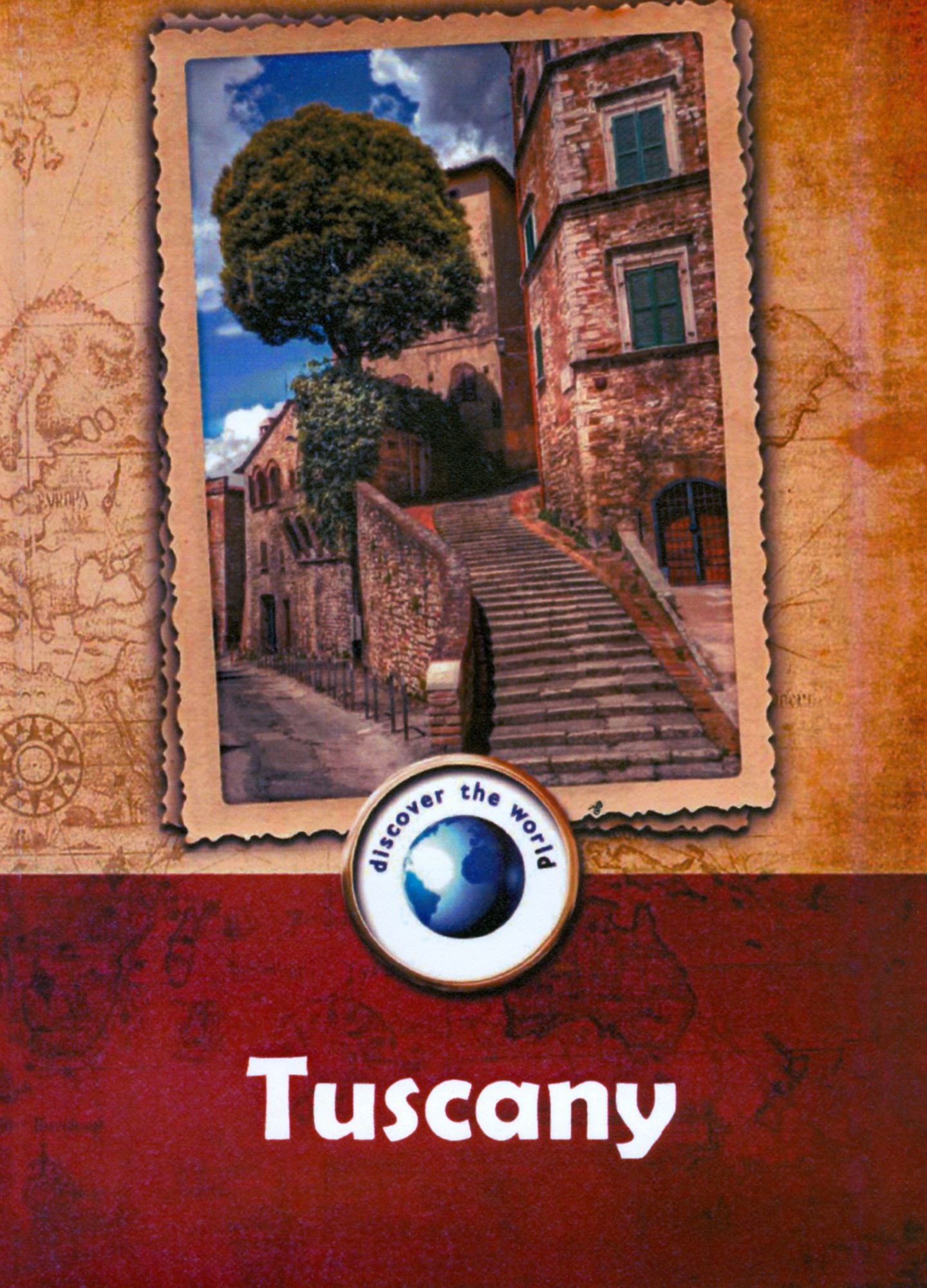 Discover the World: Tuscany