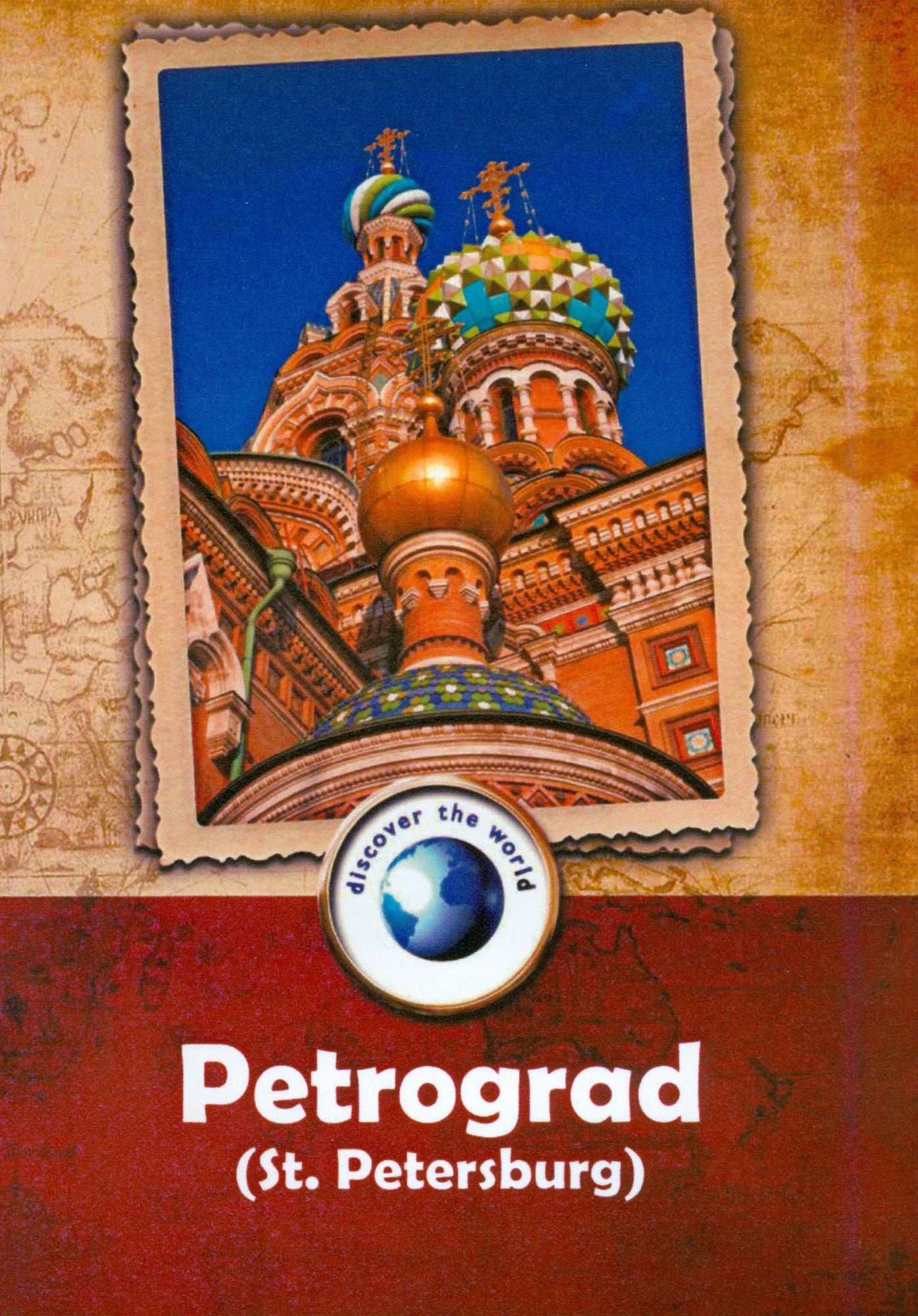 Discover the World: Petrograd (St. Petersburg)